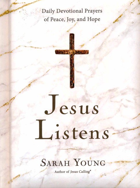 Jesus Listens Devotional By Sarah young